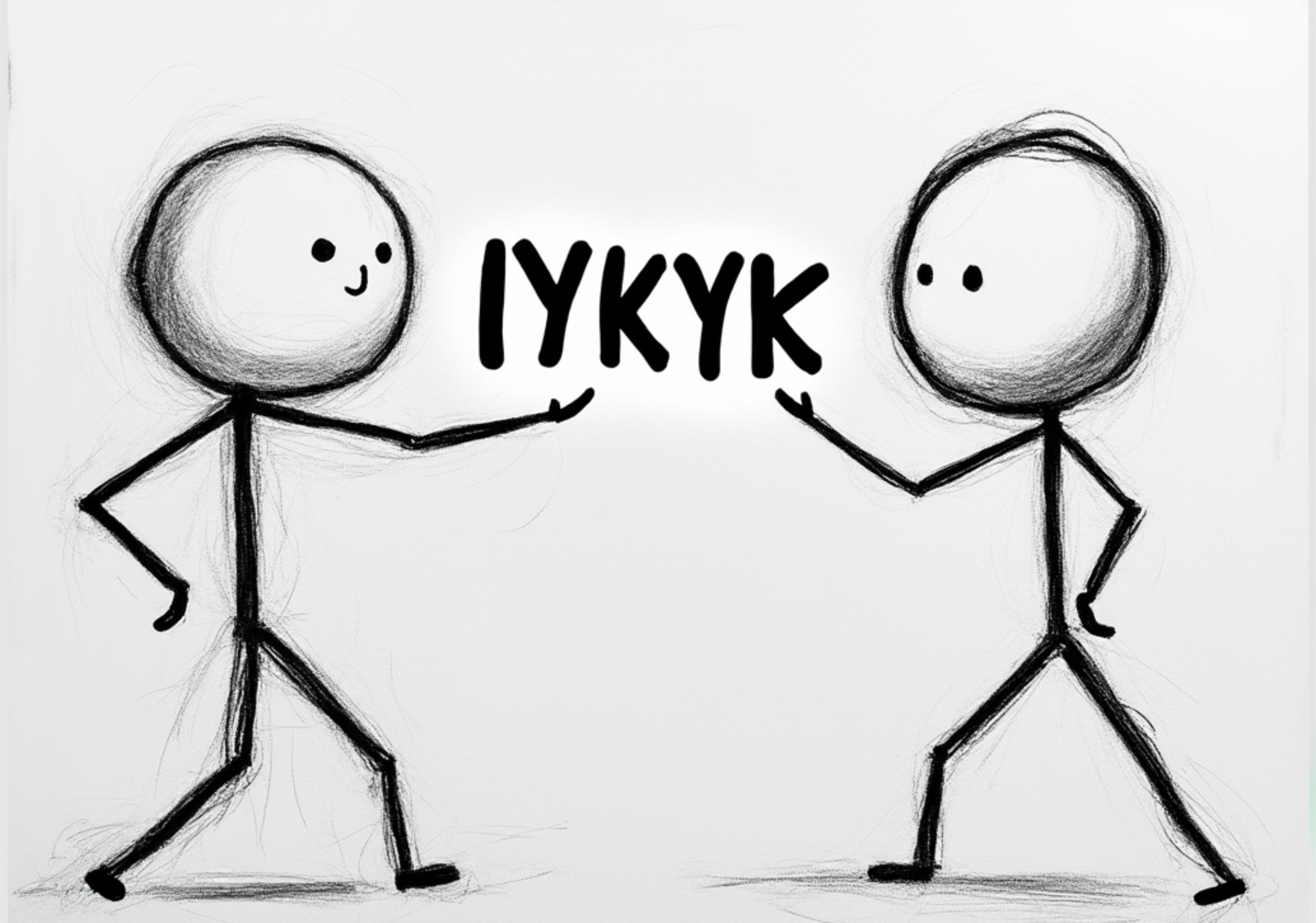 IYKYK Header Sketch